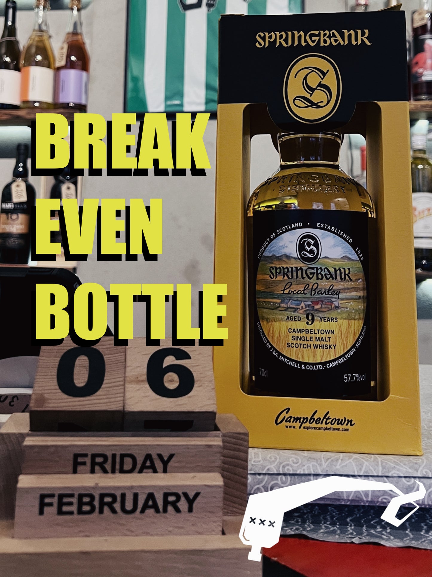 Break Even Bottle - February 2026, Springbank Local Barley 9 Year Old, 2018 releaase, 57.7% - 2cl sample