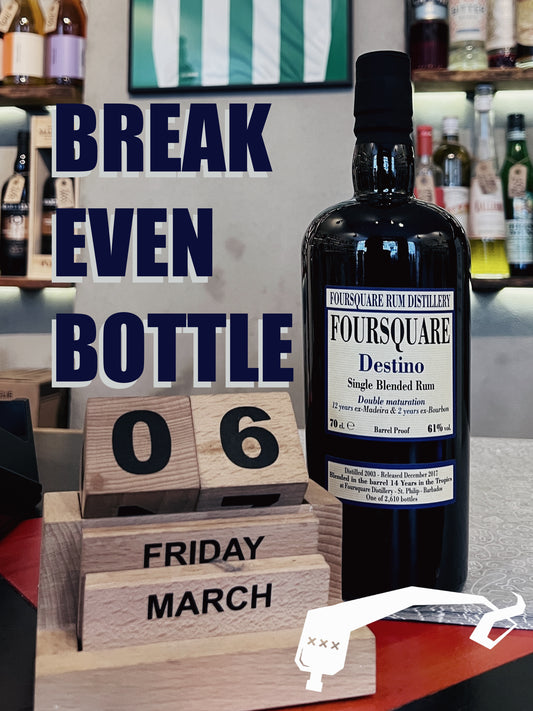 Break Even Bottle - March 2026, Velier Foursquare, Destino, 2003-2017, Ex-madeira, Ex-Bourbon, Barbados (61% - 2 cl sample)